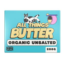 All Things Butter All Things Butter British Organic Unsalted Butter 200g